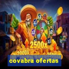 covabra ofertas